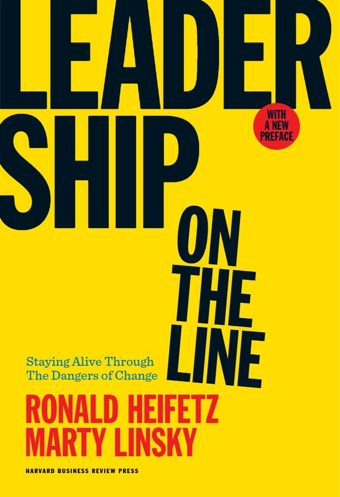 کتاب Leadership on the Line: With a New Preface (رهبری در خط مقدم: با مقدمه‌ای جدید) نسخه انگلیسی PDF | رونالد ای. هایفتز، مارتی لینسکی