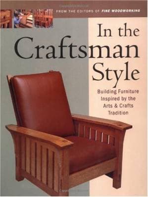 دانلود کتاب In the Craftsman Style – Building Furniture Inspired by the Arts & Crafts Tradition