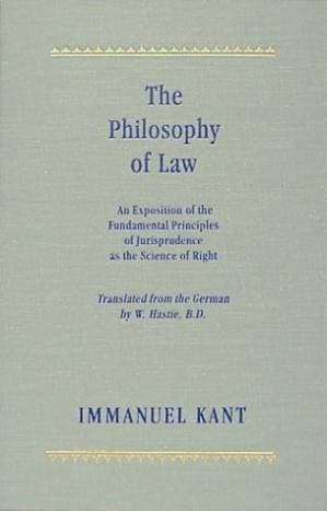 دانلود کتاب The Philosophy of Law: An Exposition of the Fundamental Principles of Jurisprudence As the Science of Right