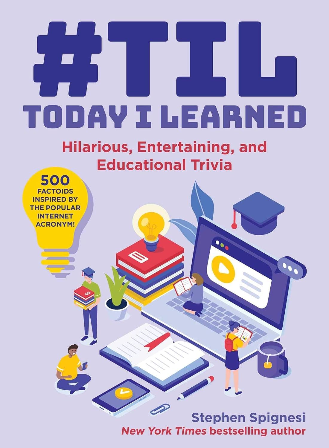 کتاب #TIL امروز آموختم (#TIL Today I Learned) نسخه انگلیسی PDF | استیون اسپیگنسی