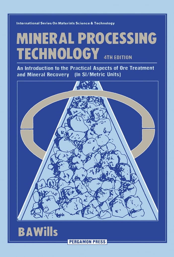 کتاب فناوری فرآوری مواد معدنی (Mineral Processing Technology) نسخه انگلیسی PDF | بی. ای. ویلز