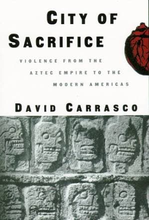 دانلود کتاب City of Sacrifice: Violence From the Aztec Empire to the Modern Americas