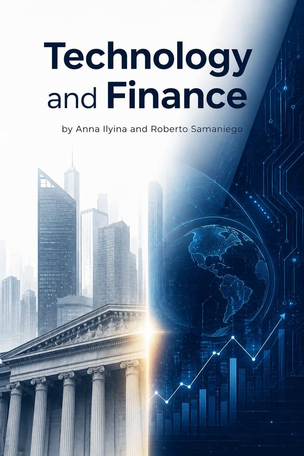 کتاب فناوری و امور مالی (Technology and Finance) نسخه انگلیسی PDF | آنا ایلیینا و روبرتو سامانیگو