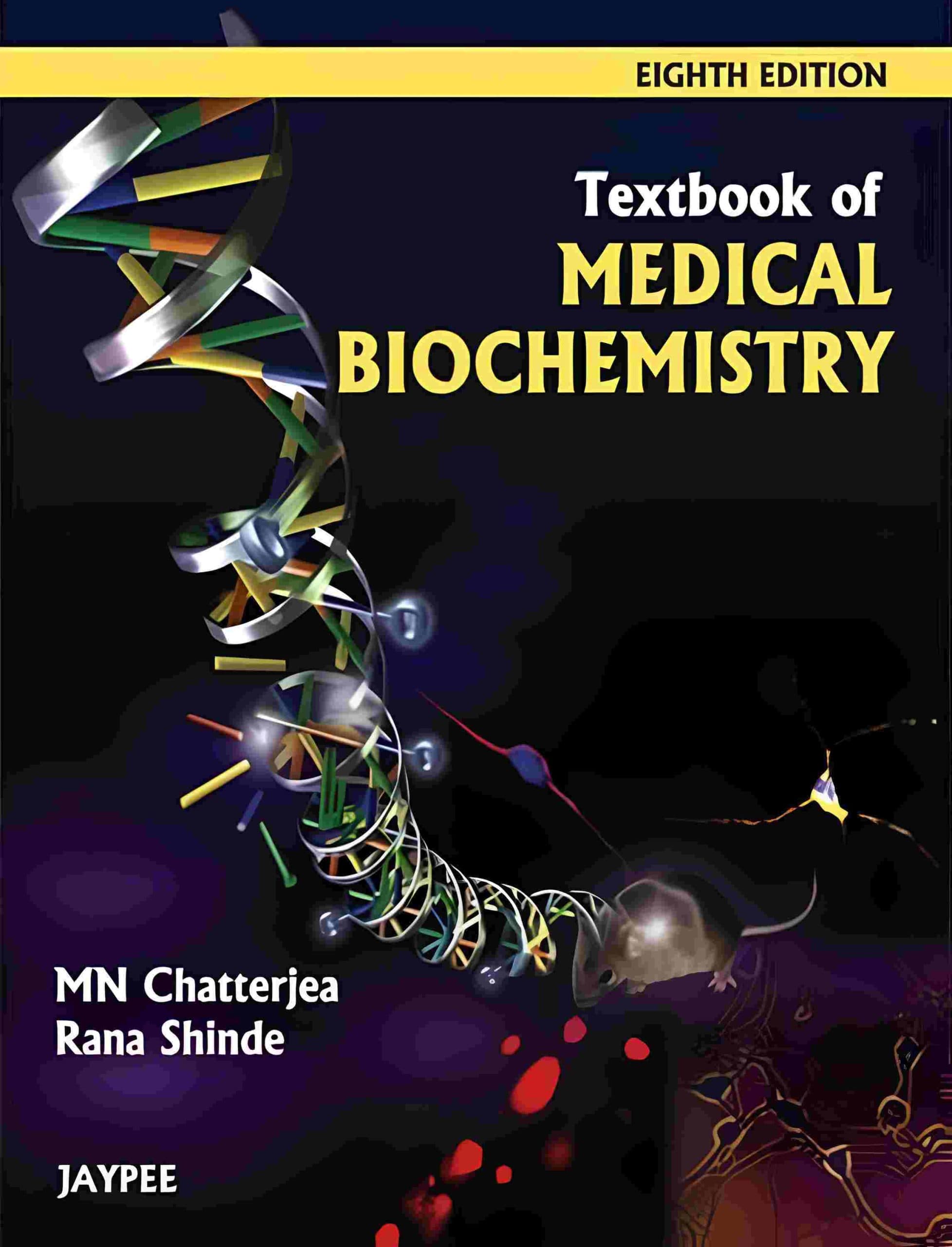 کتاب کتاب درسی بیوشیمی پزشکی، ویرایش هشتم (Textbook of Medical Biochemistry Eighth Edition) نسخه انگلیسی PDF | ام. ان. چاترجئا , رانا شینده
