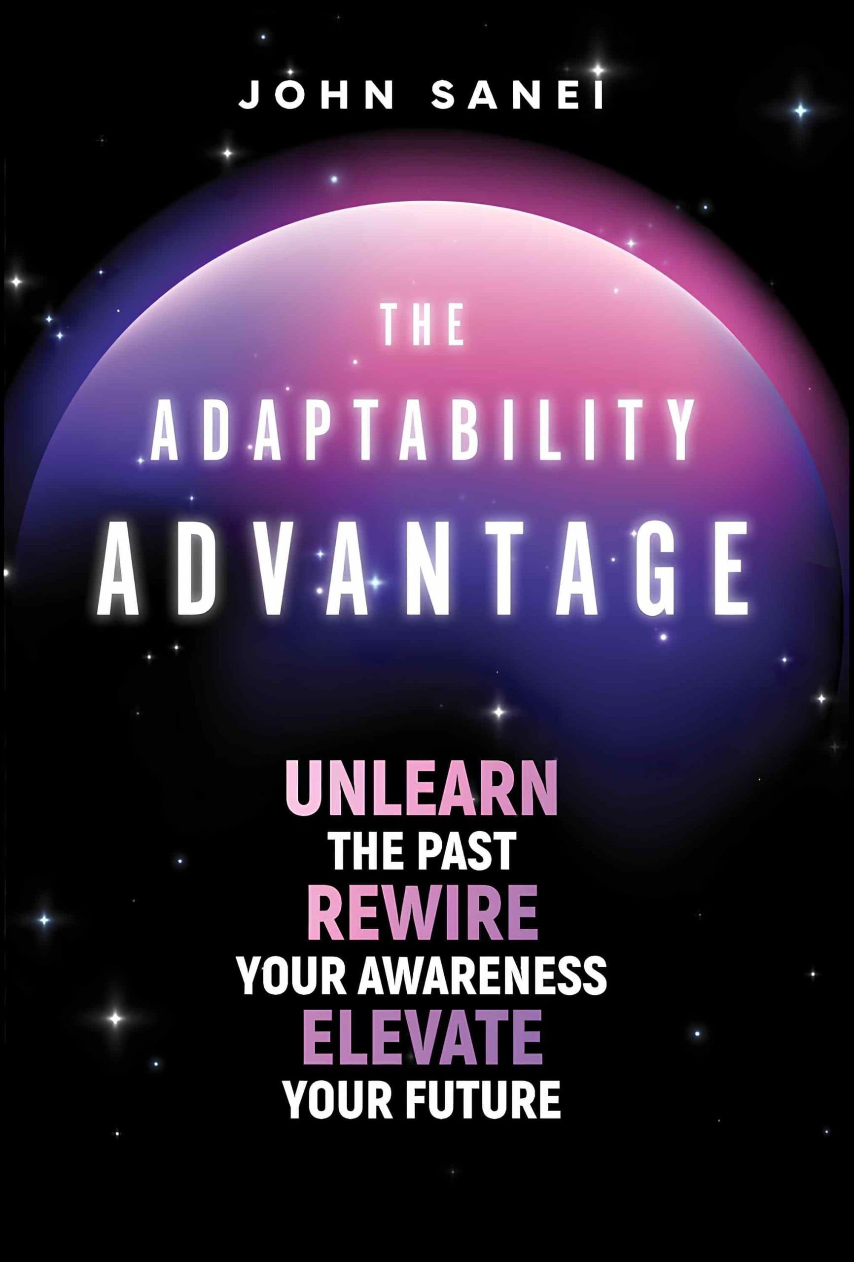 کتاب مزیت سازگاری (The Adaptability Advantage) نسخه انگلیسی PDF | جان سانی