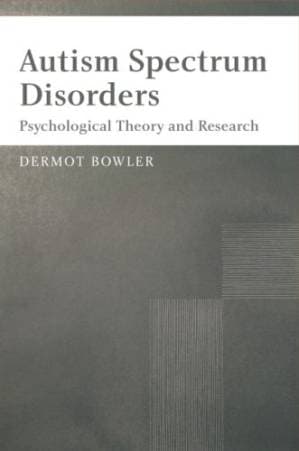 دانلود کتاب Autism spectrum disorders: psychological theory and research