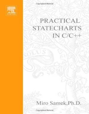 دانلود کتاب Practical Statecharts in C C++: Quantum Programming for Embedded Systems with CDROM
