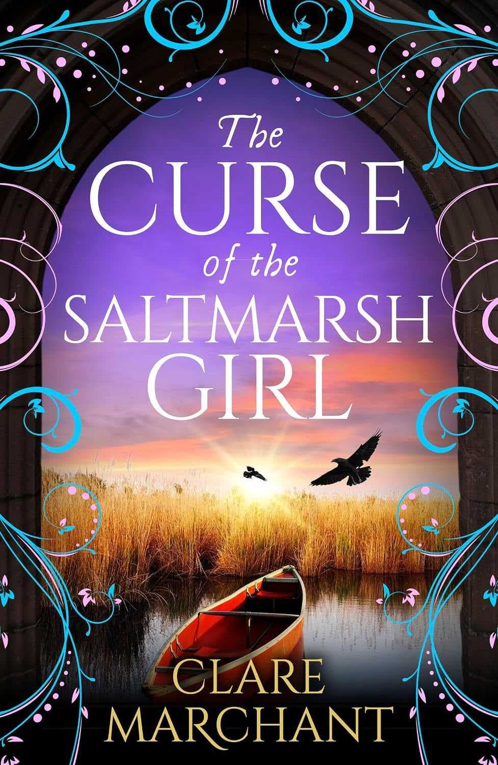 کتاب نفرین دختر مرداب نمک (The Curse of the Saltmarsh Girl) نسخه انگلیسی PDF | کلر مارچنت