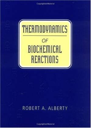 دانلود کتاب Thermodynamics of Biochemical Reactions