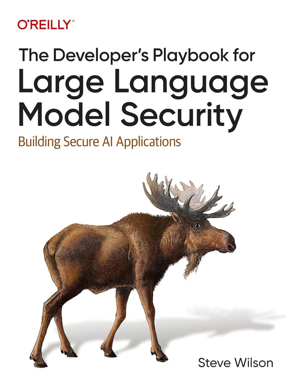کتاب راهنمای توسعه‌دهنده برای امنیت مدل‌های زبانی بزرگ (The Developer’s Playbook for Large Language Model Security) نسخه انگلیسی PDF | استیو ویلسون