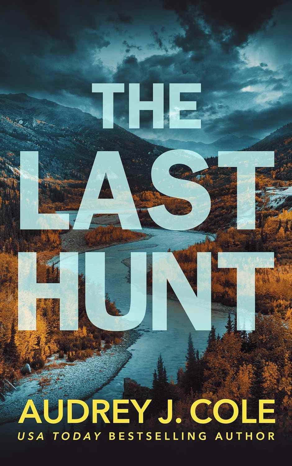 کتاب آخرین شکار (The Last Hunt) نسخه انگلیسی PDF | آدری جی. کول