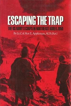 دانلود کتاب Escaping the Trap: The Us Army X Corps in Northeast Korea, 1950 (Texas a and M University Military History Series, 14)