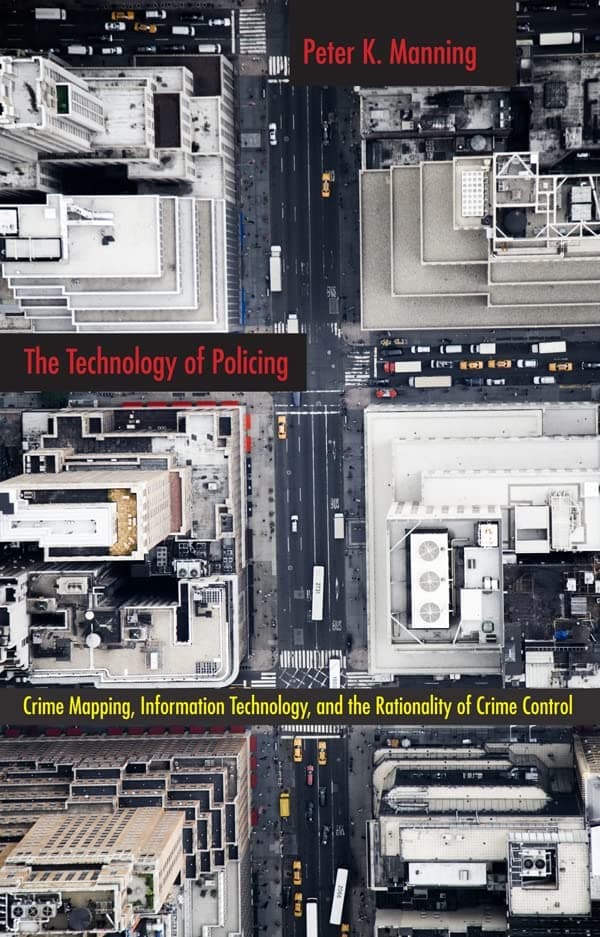 کتاب فناوری پلیس (The Technology of Policing) نسخه انگلیسی PDF | پیتر کی. منینگ