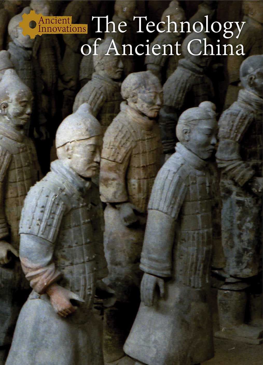 کتاب فناوری چین باستان (The Technology of Ancient China) نسخه انگلیسی PDF | جیسون گرینلینگ