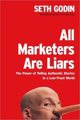 کتاب All Marketers Are Liars: Tell Stories (همه بازاریاب‌ها دروغگو هستند: داستان بگویید) نسخه انگلیسی PDF | ست گادین