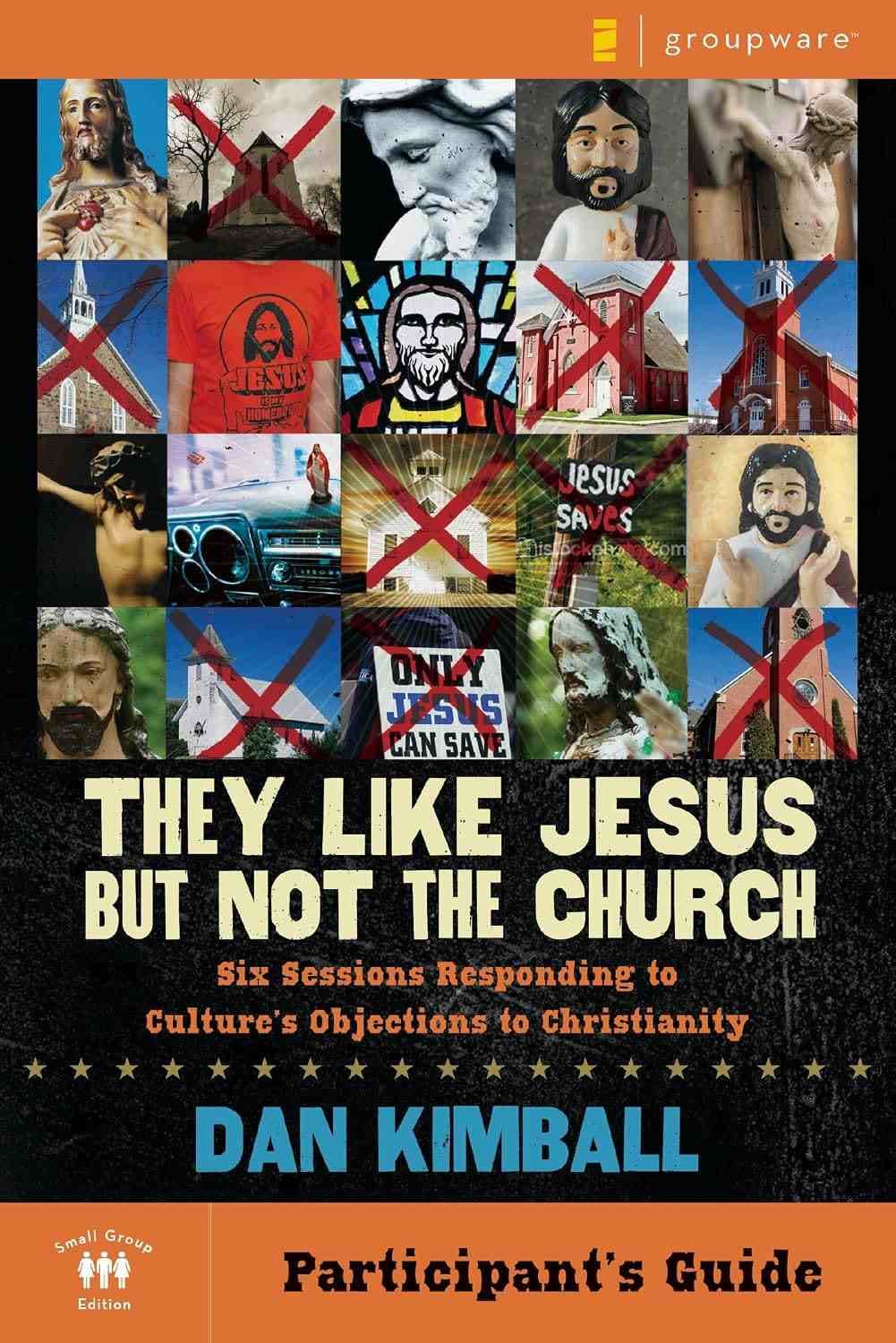 کتاب آنها عیسی را دوست دارند اما کلیسا را نه (They Like Jesus but Not the Church) نسخه انگلیسی PDF | دن کیمبال
