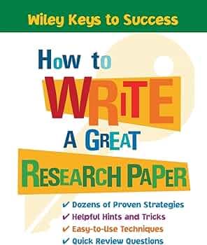 کتاب How to Write a Great Research Paper (چگونه یک مقاله پژوهشی عالی بنویسیم) نسخه انگلیسی PDF | بورلی آن چین