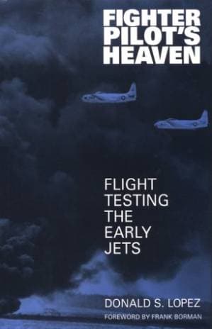 دانلود کتاب Fighter Pilot’s Heaven: Flight Testing the Early Jets