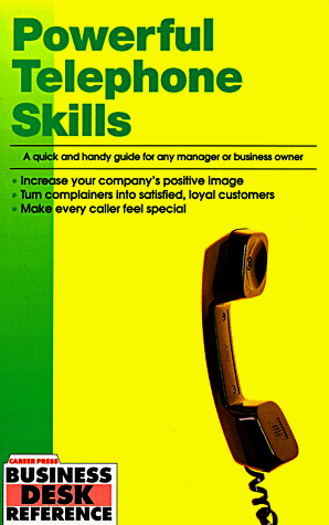 دانلود کتاب Powerful Telephone Skills: A Quick and Handy Guide for Any Manager or Business Owner (Business Desk Reference)