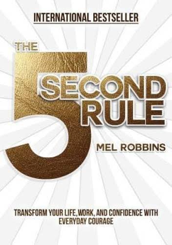 کتاب The 5-Second Rule: Transform Your Life, Work, and Confidence (قانون ۵ ثانیه: تحول در زندگی، کار و اعتماد به نفس) نسخه انگلیسی PDF | مل رابینز