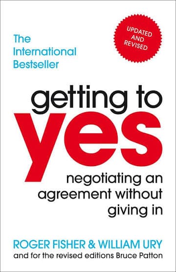 کتاب Getting to Yes: Negotiating Agreement Without Giving In (رسیدن به بله: مذاکره برای توافق بدون تسلیم شدن) نسخه انگلیسی PDF