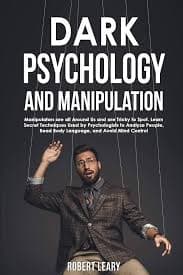 کتاب Dark Psychology and Manipulation: Manipula (روانشناسی تاریک و دستکاری: دستکاری) نسخه انگلیسی PDF | رابرت لِری