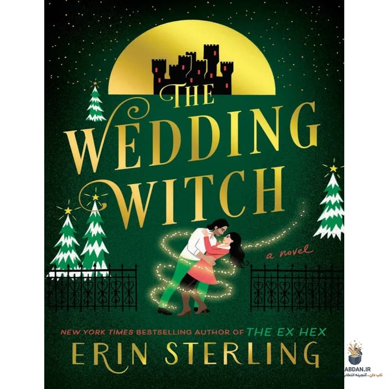 کتاب The Wedding Witch (ساحره عروسی) نسخه انگلیسی PDF | ارین استرلینگ