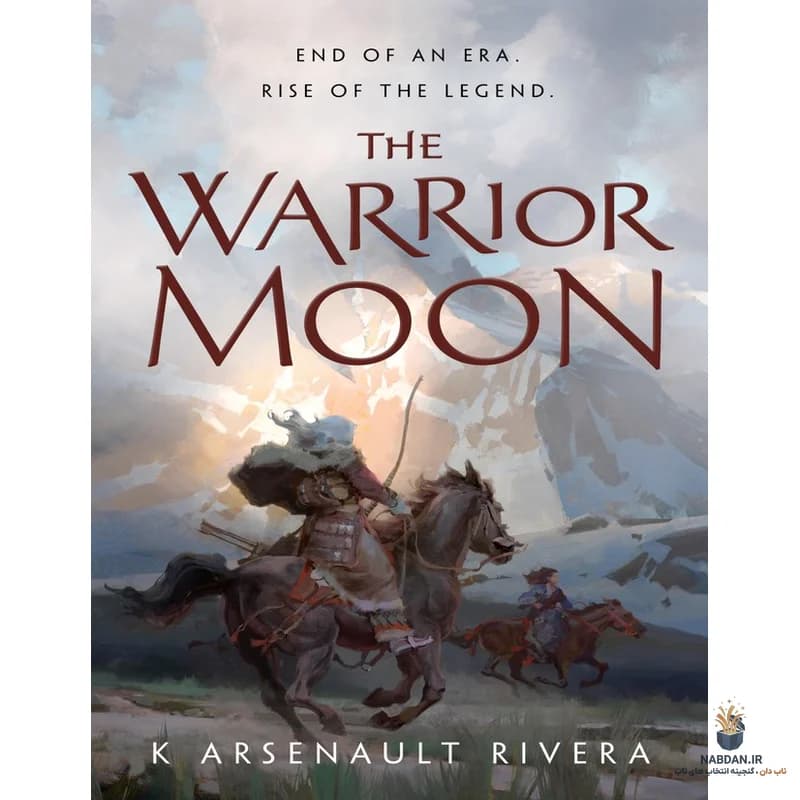 کتاب The Warrior Moon (ماه جنگجو) نسخه انگلیسی PDF | کی. آرسنولت ریورا