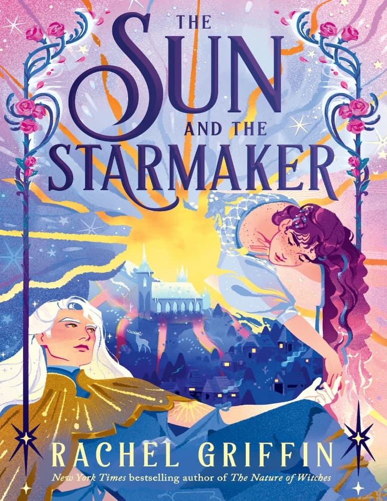 کتاب The Sun and the Starmaker (خورشید و ستاره‌ساز) نسخه انگلیسی PDF | ریچل گریفین — تصویر ۳