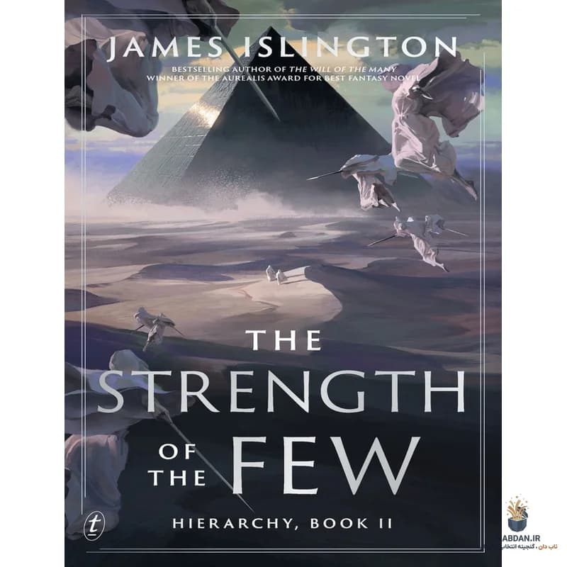 کتاب The Strength of the Few (قدرت اندک‌شماران) نسخه انگلیسی PDF | جیمز ایسلینگتون