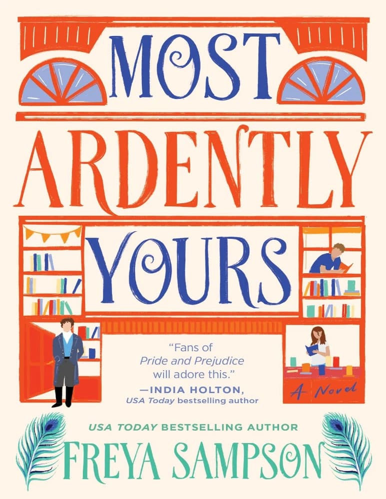 کتاب Most Ardently Yours (بسیار مشتاقانه مال تو) نسخه انگلیسی PDF | فریا سمپسون