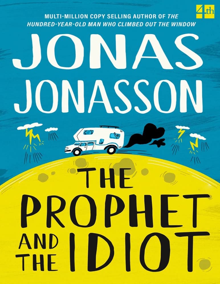 کتاب The Prophet and the Idiot (پیامبر و احمق) نسخه انگلیسی PDF | یوناس یوناسون — تصویر ۴