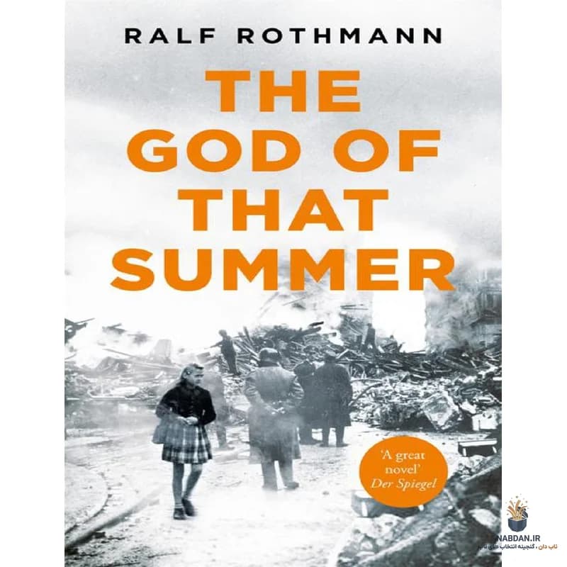 کتاب The God of That Summer (خدای آن تابستان) نسخه انگلیسی PDF | رالف روتمن