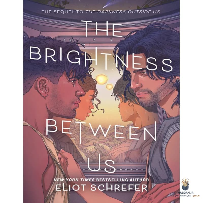 کتاب The Brightness Between Us (روشنایی بین ما) نسخه انگلیسی PDF | الیوت شریفر