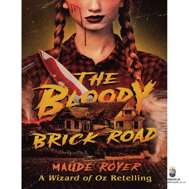 کتاب The Bloody Brick Road (جاده آجری خونین) نسخه انگلیسی PDF | ماد رویر