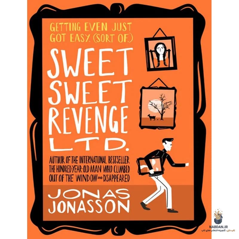 کتاب Sweet Sweet Revenge Ltd (انتقام شیرین شیرین با مسئولیت محدود) نسخه انگلیسی PDF | یوناس یوناسون