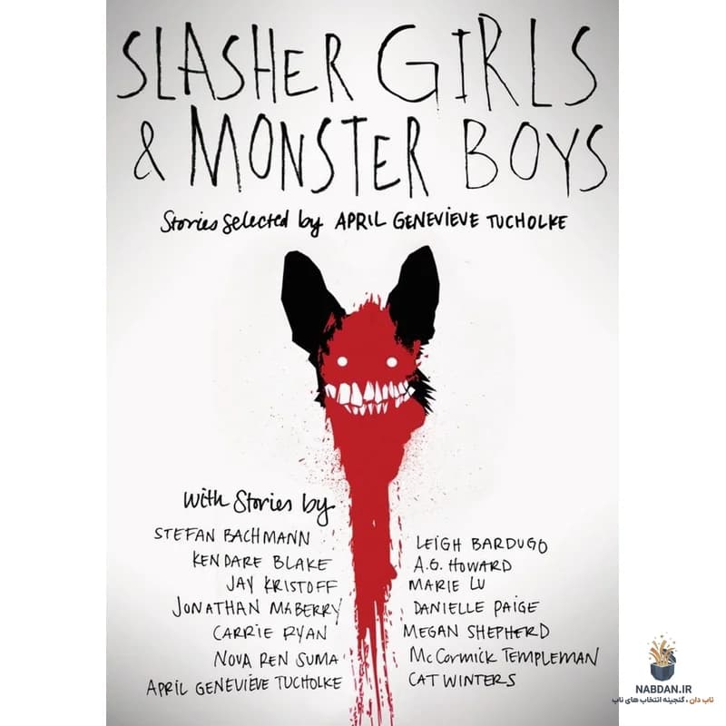 کتاب Slasher Girls and Monster Boys (دختران اسلشر و پسرهای هیولا) نسخه انگلیسی PDF | آوریل جنویو توچولکه