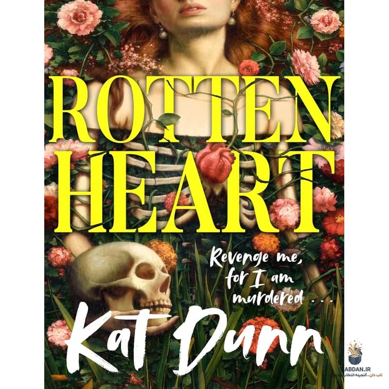 کتاب Rottenheart (قلب فاسد) نسخه انگلیسی PDF | کت دان