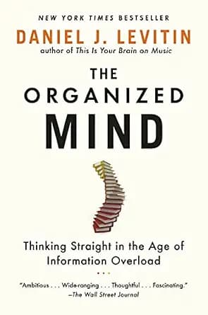 و دانلود نسخه کامل کتاب زبان اصلی The Organized Mind: Thinking Straight in the Age of Information Overload | دانلود کتاب خارجی