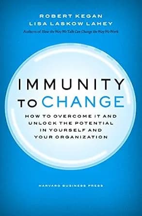 و دانلود نسخه کامل کتاب زبان اصلی Immunity to Change: How to Overcome It and Unlock the Potential in Yourself and Your Organization (Leadership for the Common Good) | دانلود کتاب خارجی
