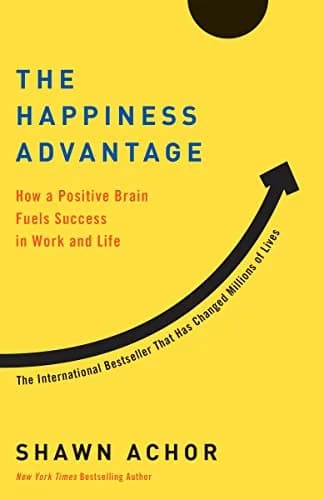 و دانلود نسخه کامل کتاب زبان اصلی The Happiness Advantage: How a Positive Brain Fuels Success in Work and Life Kindle Edition | دانلود کتاب خارجی