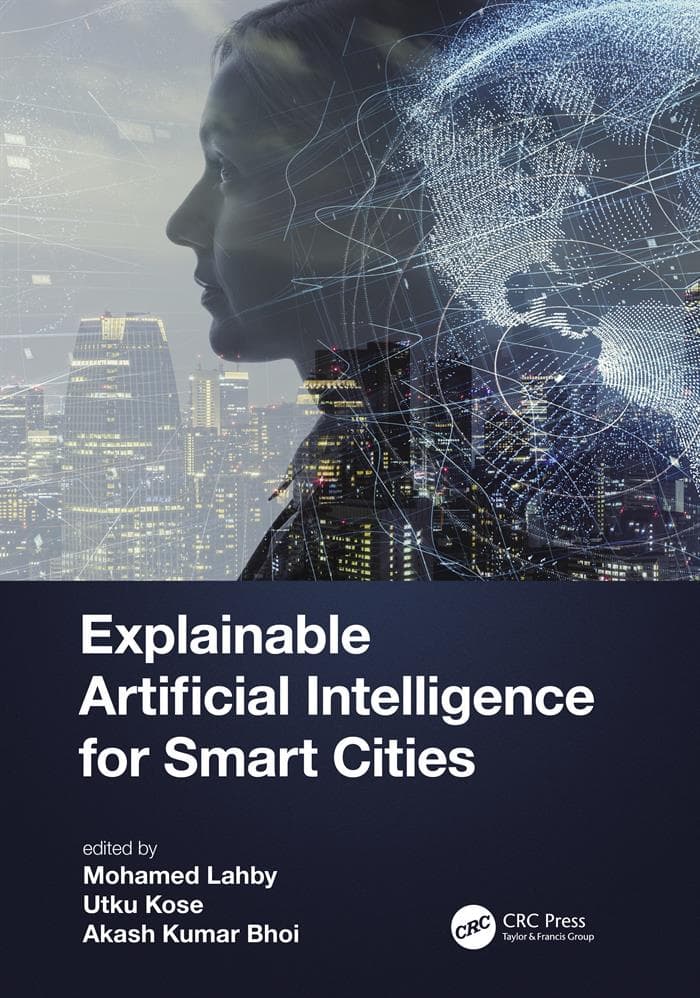 هوش مصنوعی قابل توضیح برای شهرهای هوشمند ۲۰۲۱ <br> Explainable Artificial Intelligence for Smart Cities 2021