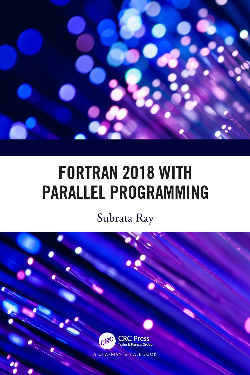 فورترن ۲۰۱۸ به همراه برنامه‌نویسی موازی ۲۰۱۹ <br> Fortran 2018 with Parallel Programming 2019