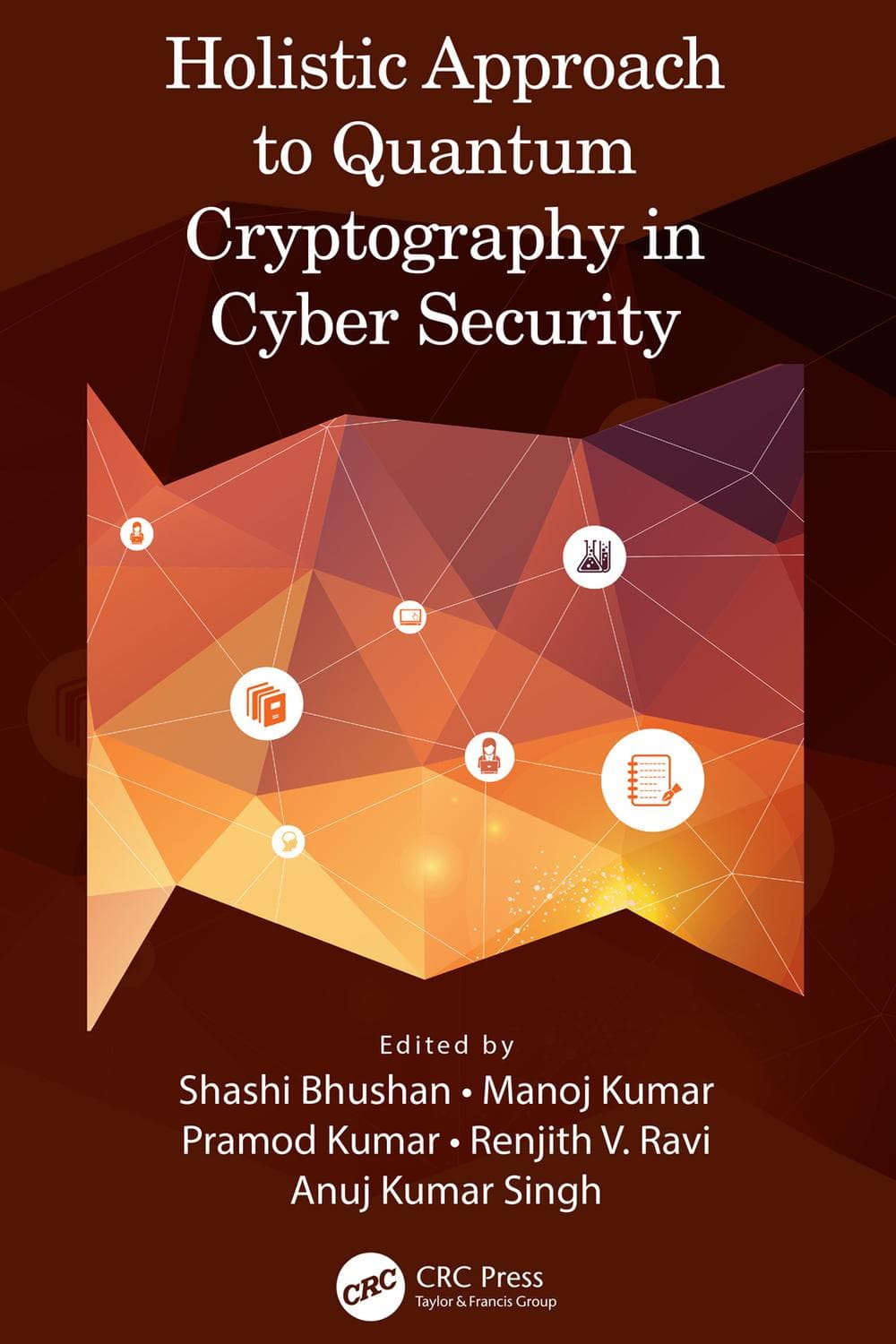 رویکرد جامع به رمزنگاری کوانتومی در امنیت سایبری ۲۰۲۲ <br> Holistic Approach to Quantum Cryptography in Cyber Security 2022