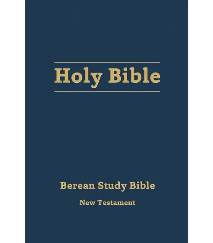 کتاب Berean Study Bible: Old & New Testaments (کتاب مقدس مطالعاتی بریان: عهد قدیم و جدید) اثر بابیل هاب | نسخه انگلیسی PDF