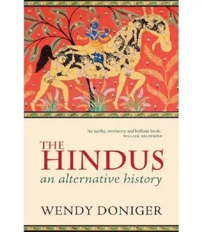 کتاب The Hindus: An Alternative History (هندوها: یک تاریخ جایگزین) اثر وندی دونیگر | نسخه انگلیسی PDF