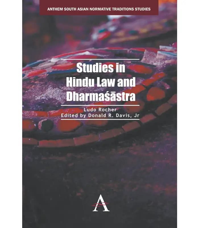 کتاب Studies in Hindu Law and Dharmaśāstra (مطالعاتی در حقوق هندو و دارماشاسترا) اثر دونالد ریچارد و روبر لنگا| نسخه انگلیسی PDF