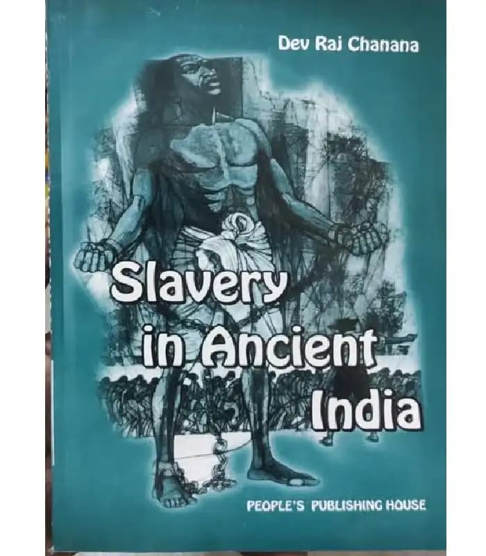 کتاب Slavery in Ancient India (بردگی در هند باستان) اثر دِو راج چانانا | نسخه انگلیسی PDF