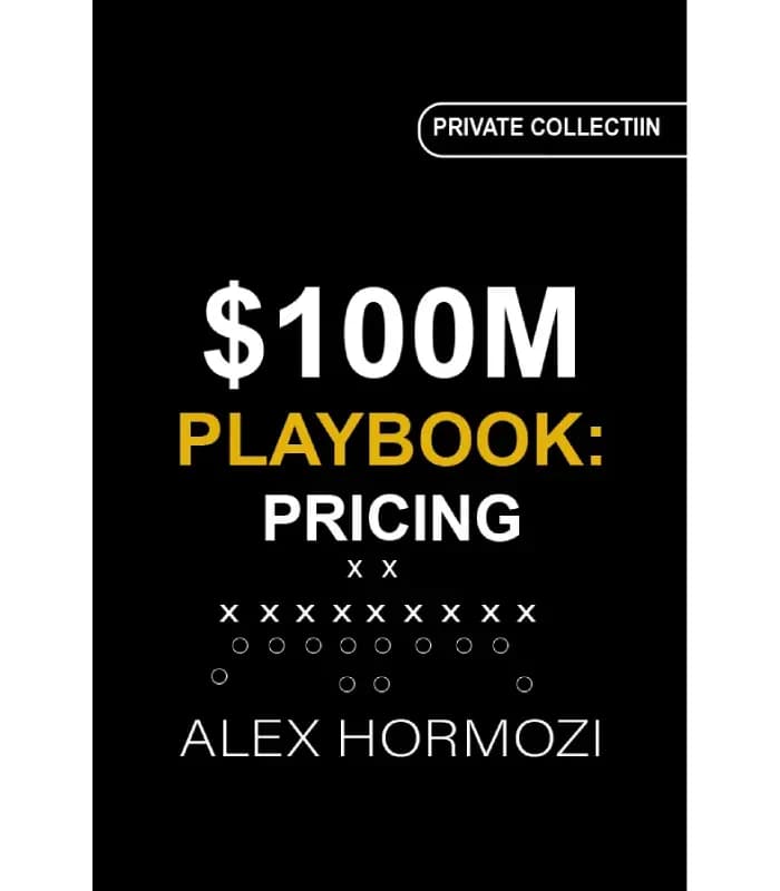 کتاب $100M Pricing Playbook (کتاب قیمت‌گذاری ۱۰۰ میلیون دلاری) اثر الکس هرمزی | نسخه انگلیسی PDF