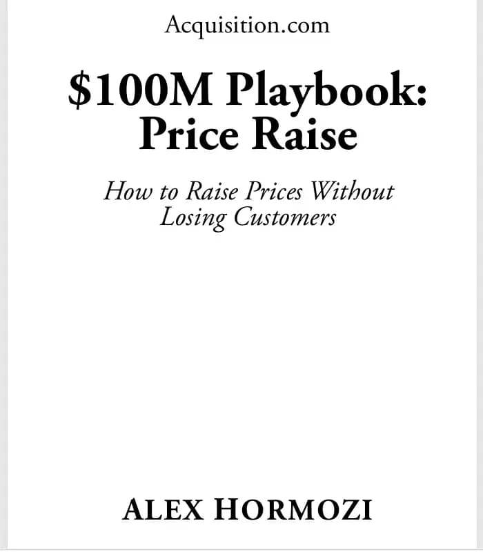 کتاب $100M Playbook: Price Raise (کتاب ۱۰۰ میلیون دلاری: افزایش قیمت‌ها) اثر الکس هرمزی | نسخه انگلیسی PDF